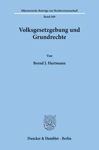 Volksgesetzgebung und Grundrechte.