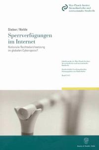 Sperrverfugungen Im Internet: Nationale Rechtsdurchsetzung Im Globalen Cyberspace?