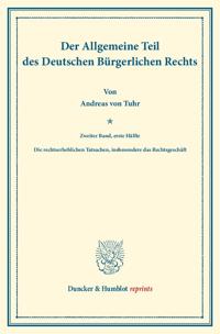 Der Allgemeine Teil des Deutschen Bürgerlichen Rechts.