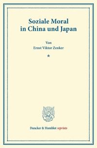 Soziale Moral in China und Japan.
