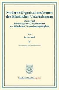 Moderne Organisationsformen der öffentlichen Unternehmung.