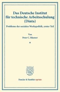 Das Deutsche Institut für technische Arbeitsschulung (Dinta).