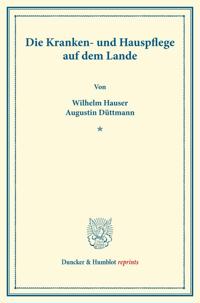 Die Kranken- und Hauspflege auf dem Lande.