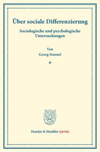 Über sociale Differenzierung.