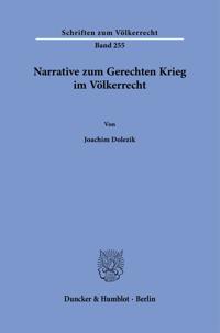 Narrative Zum Gerechten Krieg Im Volkerrecht