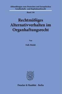 Rechtmassiges Alternativverhalten Im Organhaftungsrecht.