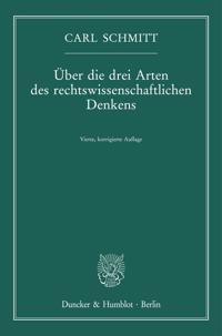 Über die drei Arten des rechtswissenschaftlichen Denkens.
