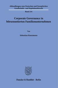 Corporate Governance in Borsennotierten Familienunternehmen.