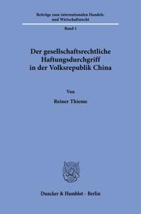 Der Gesellschaftsrechtliche Haftungsdurchgriff in Der Volksrepublik China