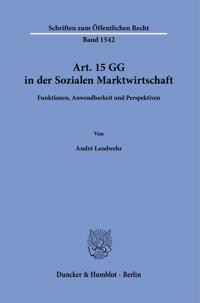 Art. 15 GG in der Sozialen Marktwirtschaft