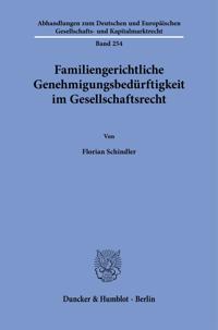 Familiengerichtliche Genehmigungsbedurftigkeit Im Gesellschaftsrecht