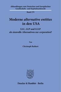 Moderne ›alternative entities‹ in den USA
