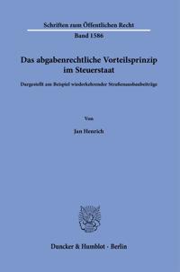 Das abgabenrechtliche Vorteilsprinzip im Steuerstaat