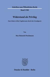 Widerstand als Privileg