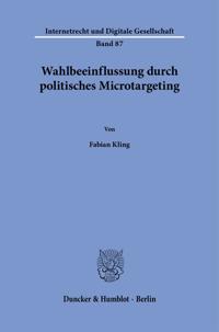 Wahlbeeinflussung durch politisches Microtargeting