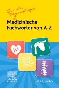 Medizinische Fachwörter von A-Z