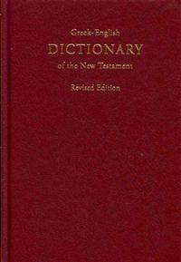 Greek-English Dictionary of the New Testament