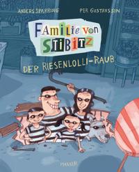 Bokomslag för Familie von Stibitz - Der Riesenlolli-Raub