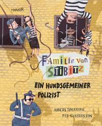 Bokomslag för Familie von Stibitz - Ein hundsgemeiner Polizist
