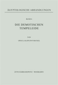 Die Demotischen Tempeleide: Teil 1: Text, Teil 2: Abbildungen