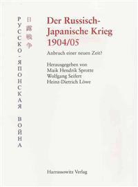 Der Russisch-Japanische Krieg 1904/05: Anbruch Einer Neuen Zeit