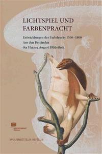 Lichtspiel Und Farbenpracht