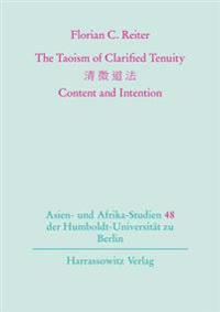 The Taoism of Clarified Tenuity: Content and Intention