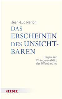 Das Erscheinen Des Unsichtbaren