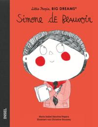 Simone de Beauvoir - Little People, BIG DREAMS (Deutsche Ausgabe)