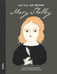 Mary Shelley - Little People, BIG DREAMS (Deutsche Ausgabe)