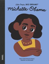 Michelle Obama - Little People, BIG DREAMS (Deutsche Ausgabe)
