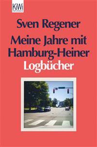 Meine Jahre mit Hamburg-Heiner