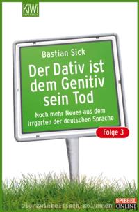 Der Dativ ist dem Genitiv sein Tod - Folge 3