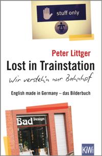 Lost in Trainstation - wir versteh''n nur Bahnhof