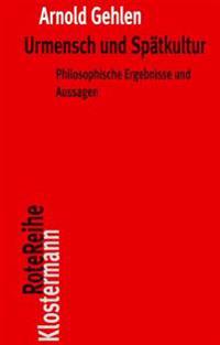 Urmensch und Spätkultur