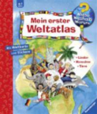 Wieso? Weshalb? Warum? Mein erster Weltatlas