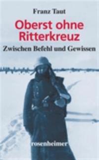Oberst ohne Ritterkreuz