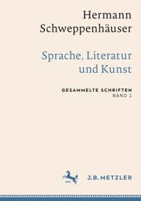 Gesammelte Schriften von Hermann Schweppenhäuser