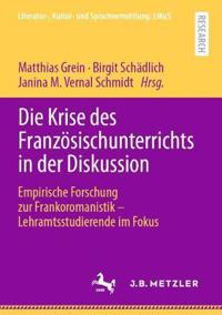 Die Krise des Französischunterrichts in der Diskussion