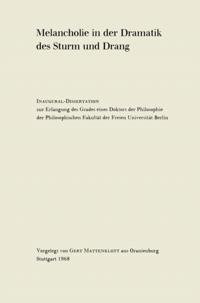 Melancholie in der Dramatik des Sturm und Drang