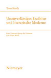 Unzuverlässiges Erzählen und literarische Moderne
