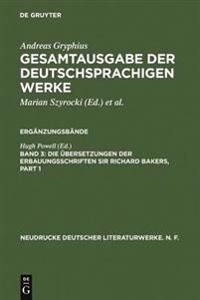 Die Ubersetzungen Der Erbauungsschriften Sir Richard Bakers