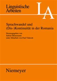 Sprachwandel Und (Dis-)Kontinuität in Der Romania