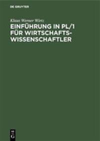 Einführung in Pl/1 Für Wirtschaftswissenschaftler