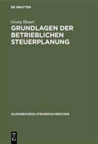 Grundlagen der betrieblichen Steuerplanung