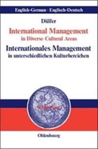 International Management in Diverse Cultural Areas / Internationales Management in unterschiedlichen Kulturbereichen