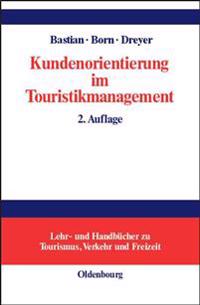 Kundenorientierung im Touristikmanagement