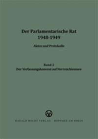 Der Verfassungskonvent Auf Herrenchiemsee