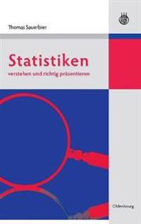 Statistiken verstehen und richtig präsentieren