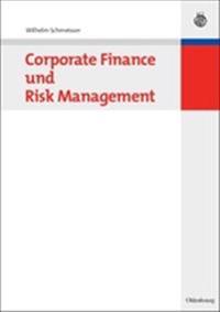 Corporate Finance Und Risk Management
